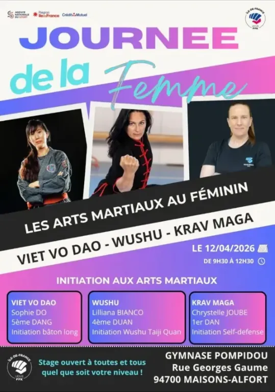 Stage viet vo dao (initiation bâton long) + wushu(taiji quan) + krav maga (self-defense) par Sophie Do (5ème dang)+ Lilliana Bianco(4ème duan) + Chrystelle Joube (1er dan) au gymnase Pompidou, rue Georges Gaume 94700 Maisons-Alfort